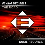 Flying Decibels - The Road