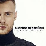 Mateusz Grędziński - Obietnice