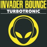 Turbotronic - Invader Bounce (Radio Edit)320Kbps