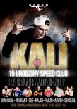 Speed Club (Stare Rowiska) - Koncert KALI pres. 15 Urodziny Speed Clubu [Rain Stage] 24.06.2017