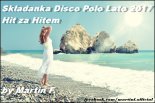 ??Skladanka Disco Polo Lato 2017 ? Hit Za Hitem ? by Martin F. ??