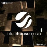 Toby Green - Lift Me Up (Original Mix)