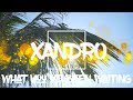 Xandro - What You've Been Waiting