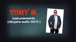 TOMY M. - instrumentalnie Zabiorę cię 2017