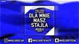 Trzeci Wymiar x Dj Kuba & Neitan x Matt Watkins - Dla Mnie Masz Stajla ( Mikelo Smash )