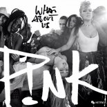 P!nk - What About Us (Phatt Lenny Rework)