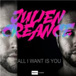 Julien Creance - All i Want Is You (Extended)