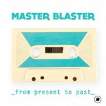 Master Blaster Ft. Nicco - Loco