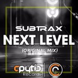 SubtraX - Next Level (Original Mix)