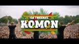 Da Tweekaz - Komon