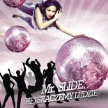 Mr. Slide - Hej Skaczemy Ludzie (Radio Mix)