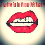 Mike Williams X Brooks & Coldplay - Jetlag HymnForTheWeekend (MePs MashUp)