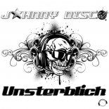 Johnny Disco - Unsterblich (Raindropz! Remix)