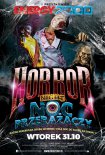 Energy 2000 (Przytkowice) - HORROR NIGHT pres. Noc Przerażaczy (31.10.2017)