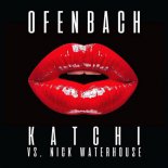 Ofenbach & Nick Waterhouse - Katchi (Extended Mix)