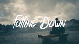 Wild Cards - Falling Down ft. James Delaney