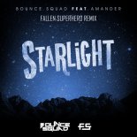 Bounce Squad ft Amander - Starlight (Fallen Superhero Remix)