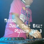 Dj.Neero-Drop That Beat Mashup Vol.3