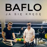 Baflo - Ja Się Kręcę