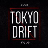 KVSH - Tokyo Drift (Ranqz Festival Bootleg)