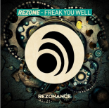 Rezone - Freak You Well (Ultra Music Festival Edit)