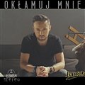 Stereo - Okłamuj Mnie