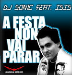 Dj Son1c feat. Isis - A Festa Non Vai Parar (Jack Mazzoni Extended)