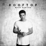 Nico Santos - Rooftop (Official Video)