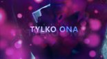 QBIK - Tylko Ona