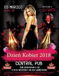 Dj Satti pres.Dzień Kobiet 03.03.18 Central Pub Neustadt