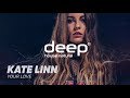 Kate Linn - Your Love (Rocket Fun & Leo Johns Remix)