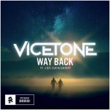 Vicetone - Way Back (feat. Cozi Zuehlsdorff)