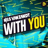 Nils van Zandt - With You (Radio Edit)