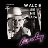 LOVERBOY - W aucie się nie jara (Stereo Remix)