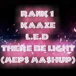 Rank 1 & Kaaze - L.E.D There Be Light (MePs MashUp)