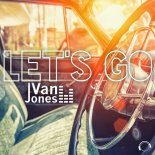 Van Jones - Let's Go (Trash Gordon Remix Edit)