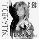 Paula Abdul - Rush Rush (Division 4 Radio Edit)