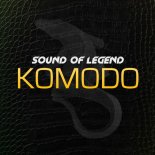 Sound Of Legend - Komodo (Original Mix)