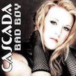 Cascada - Bad Boy (ShyKerz Boy Remix)