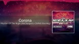 Corona - Rhythm Of The Night (ReCharged x CM!NO Bootleg)