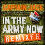 Captain Jack - In the Army Now ( J-Mi & Midi-D\'s Peacecamp Mix)