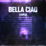 Bella Ciao (WYKO Remix)