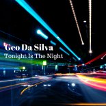 Geo Da Silva - Tonight Is The Night (Extended Version)