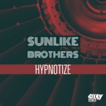 Sunlike Brothers - Hypnotize