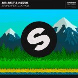 Mr. Belt & Wezol - Stupid (feat. LucyXX)