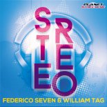 Federico Seven & William Tag - Stereo (Radio Edit)