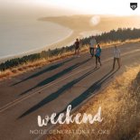 Noize Generation feat. Oke - Weekend