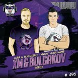 Lura & Ruggiero - Know Your Name (Xm & Bulgakov Remix)