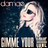 Damae - Gimme Your Love (Na Na Na Na Na)