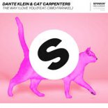 Dante Klein & Cat Carpenters - The Way I Love You (feat. Cimo Fränkel)